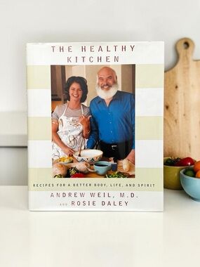 The Healthy Kitchen Cookbook Andrew Weil Rosie Daley HC Healthy Recipes 2002 EUC